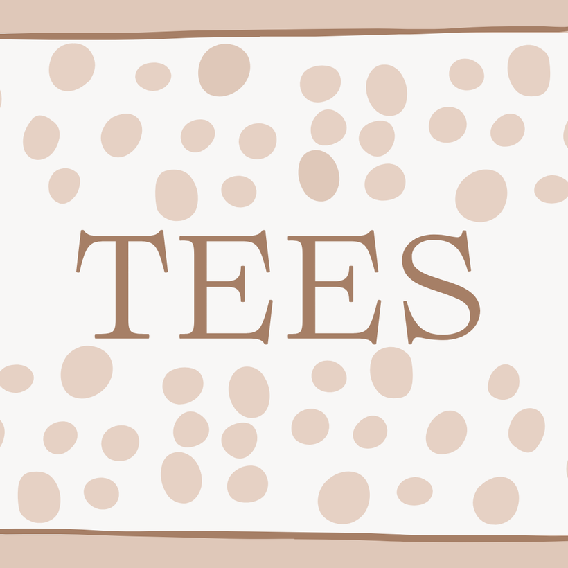 Tees